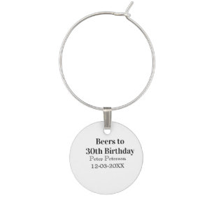 Beers to 30th birthday name date man stylishSimple Wine Charm