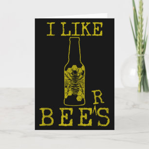Bees & Beer - Funny Quote Beekeeng Beekeeper G Card