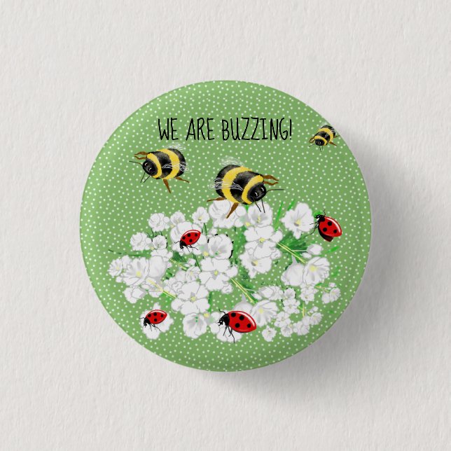 BEES and LadyBugs - Art by LeahG Save The Bees Button (Front)
