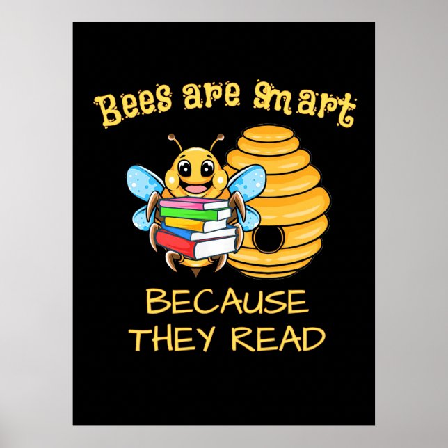 Bees Are Smart Poster (Front)