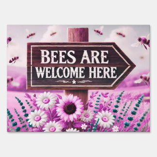Bees Are Welcome Here – Pink Sign