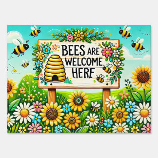 Bees Are Welcome Here – Vibrant Beehive Sign