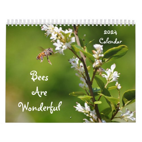 Bees Are Wonderful Bee Nature 2024 Calendar