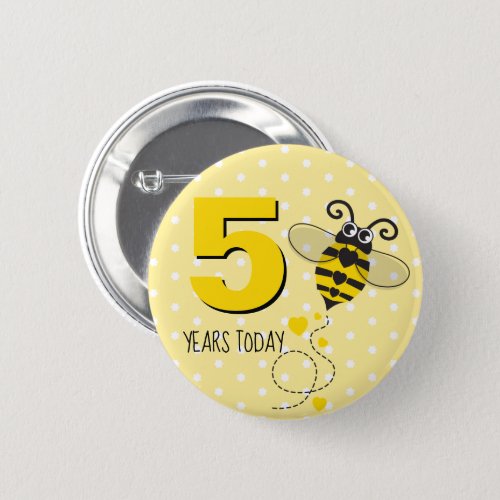 Bees birthday 5 years today yellow button