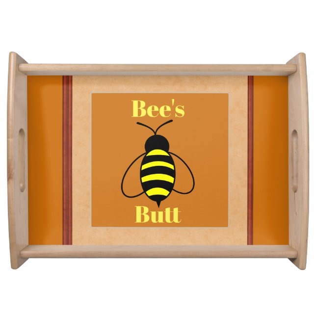 Bee's Butt Serving Tray (Front)