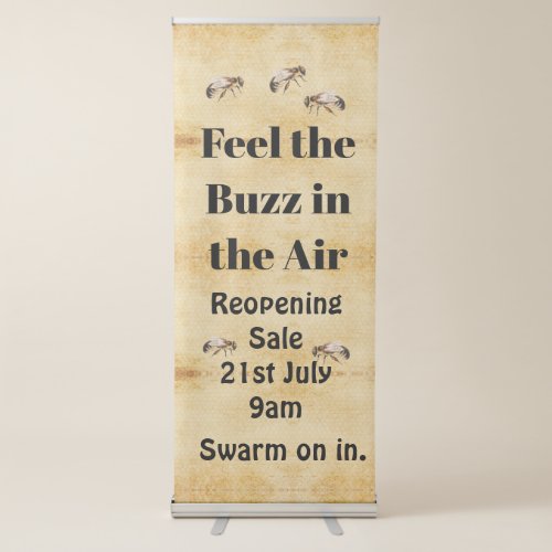 Bees Honey Re Opening Sale Announcement Retractable Banner