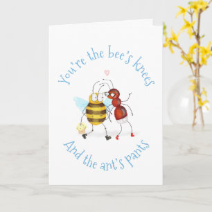 Bee's knees and ant's pants Valentine's card