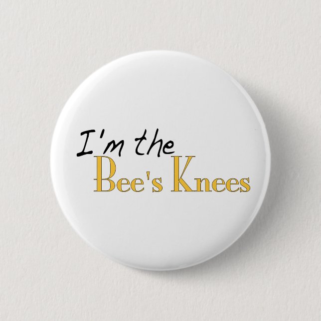 Bee'S Knees Pinback Button (Front)