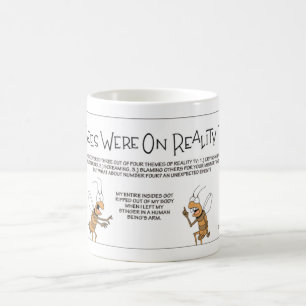 Bees on Reality TV Coffee Mug