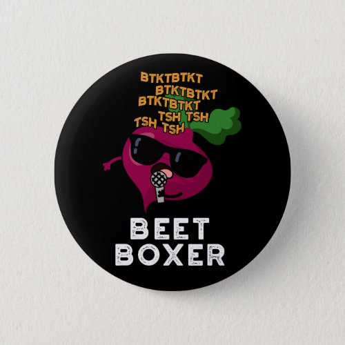 Beet Boxer Funny Beatbox Veggie Pun Dark BG Button