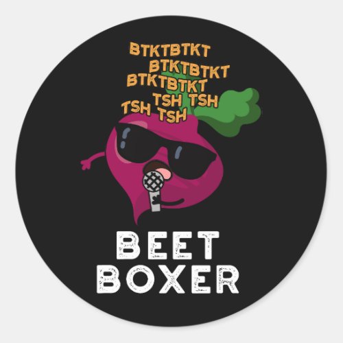 Beet Boxer Funny Beatbox Veggie Pun Dark BG Classic Round Sticker