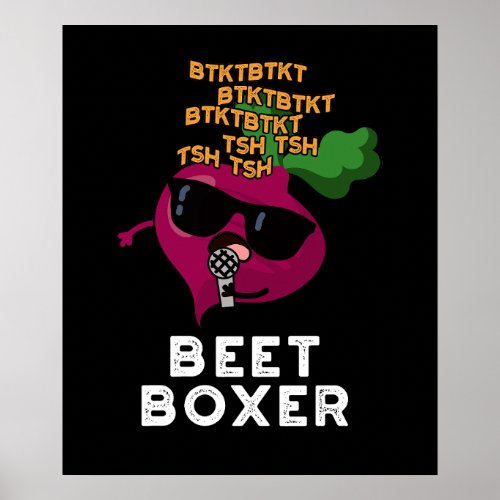 Beet Boxer Funny Beatbox Veggie Pun Dark BG Poster