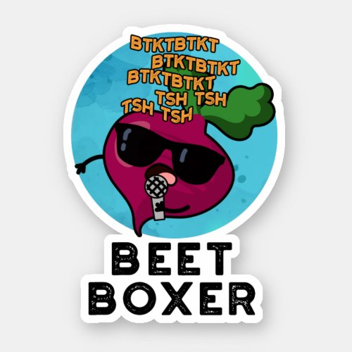 Beet Boxer Funny Beatbox Veggie Pun  Sticker