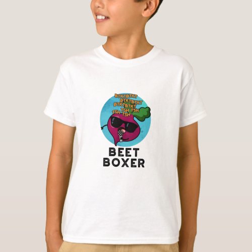 Beet Boxer Funny Beatbox Veggie Pun  T_Shirt