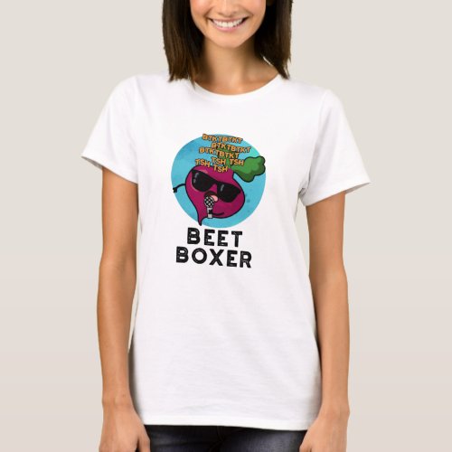Beet Boxer Funny Beetroot Pun  T_Shirt