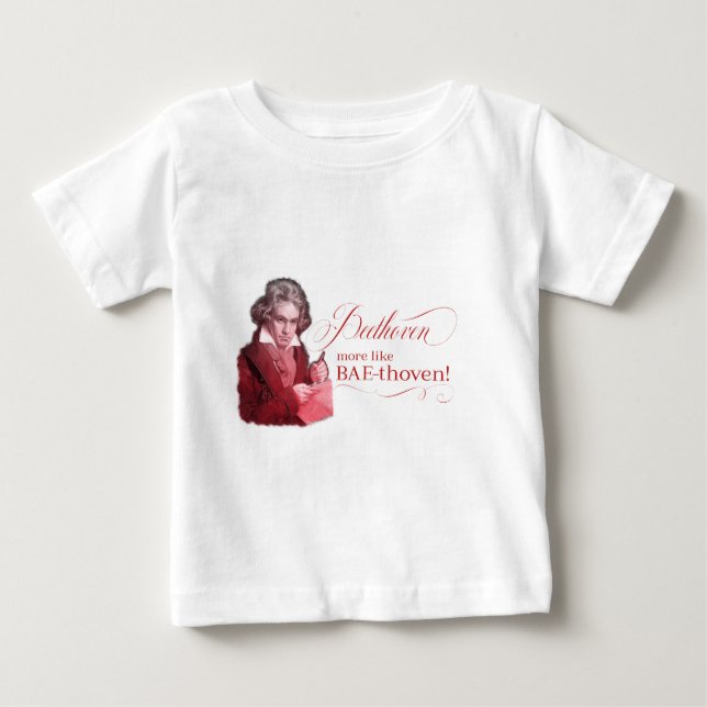 Beethoven BAEthoven Classical Composer Pun Baby T-Shirt (Front)