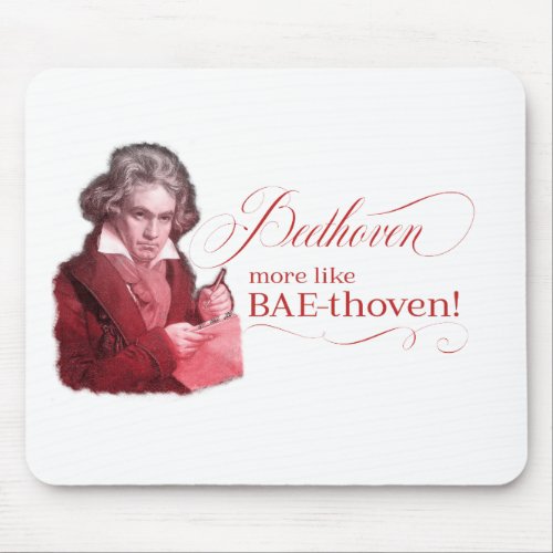 Beethoven BAEthoven Classical Composer Pun Mouse Pad