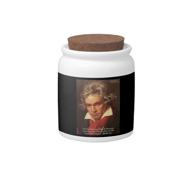 Beethoven "Of Heaven" Love Quote Candy Jar (Front)