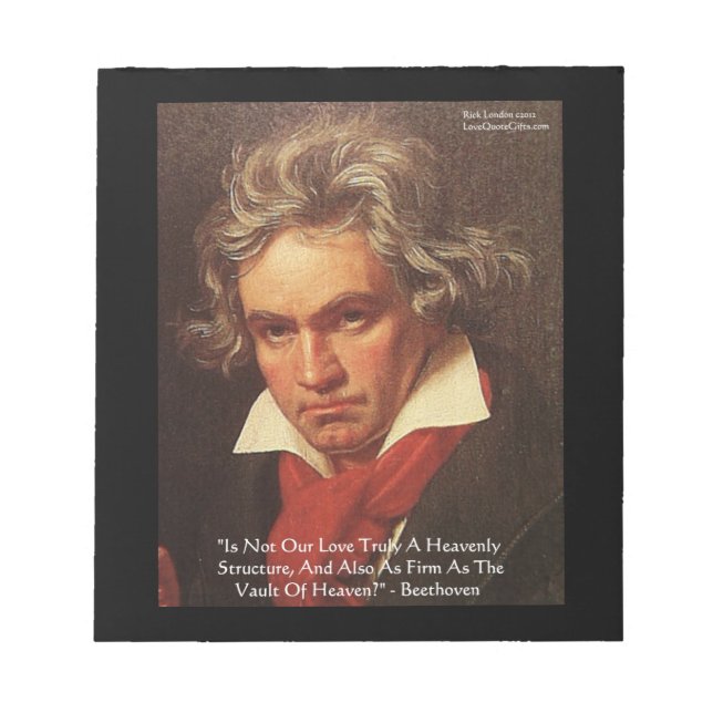 Beethoven "Of Heaven" Love Quote Notepad (Front)