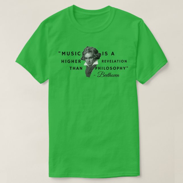 Beethoven quote T-Shirt (Design Front)
