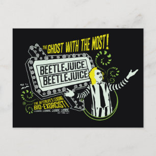 Beetlejuice   "Ghost With The Most" Marquee Postcard