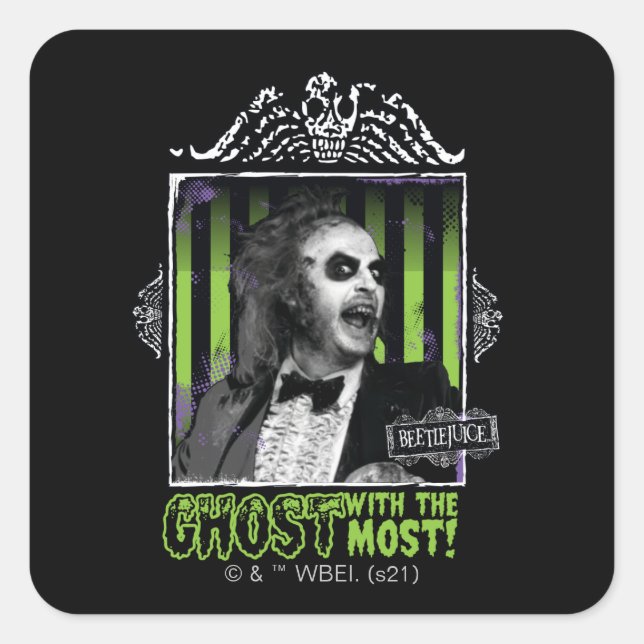 Beetlejuice | "Ghost With The Most" Portrait Square Sticker (Front)