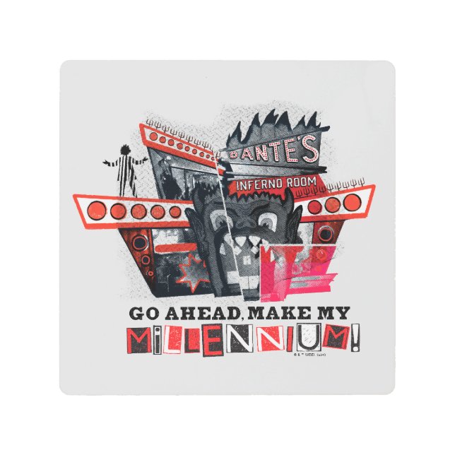 Beetlejuice | Go Ahead Make My Millennium Metal Print (Front)