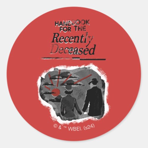 Beetlejuice  Handbook for the Recently Deceased Classic Round Sticker