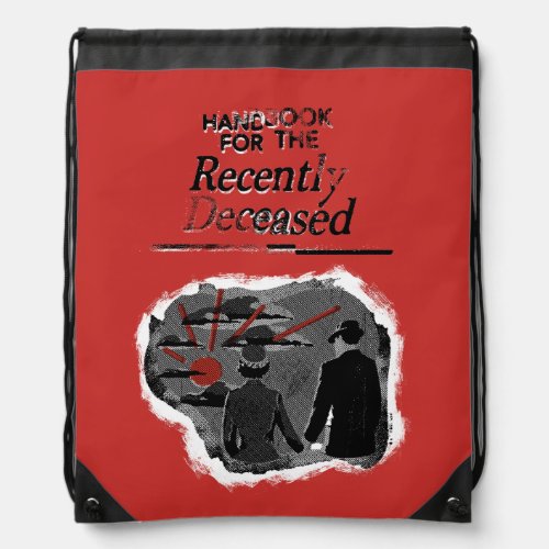 Beetlejuice  Handbook for the Recently Deceased Drawstring Bag