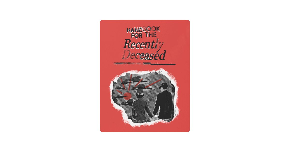 Beetlejuice Handbook for the Recently Deceased Metal Print Zazzle