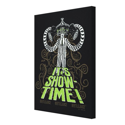 Beetlejuice | It's Show Time! Canvas Print | Zazzle