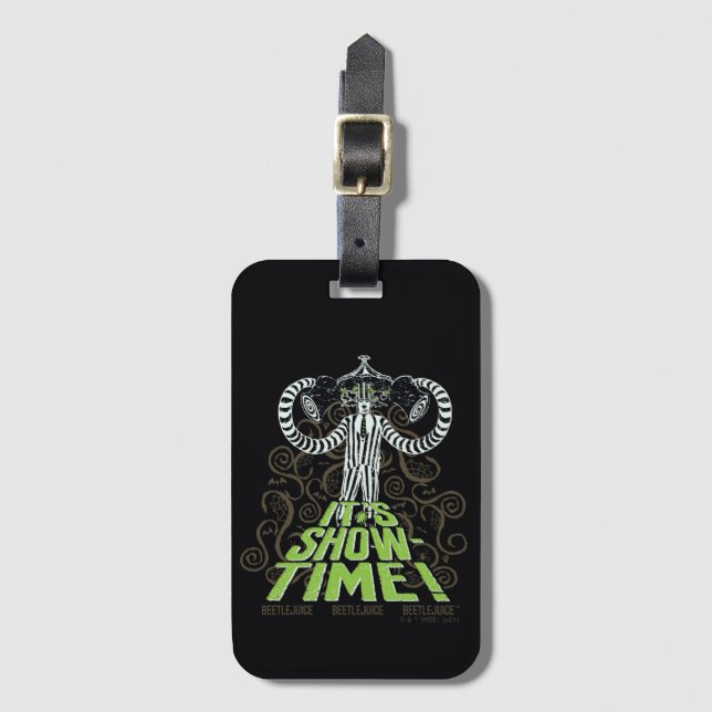 Beetlejuice | It's Show Time! Luggage Tag (Front Vertical)