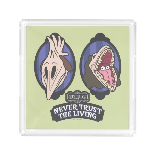 Beetlejuice | Maitlands "Never Trust The Living" Acrylic Tray (Front)