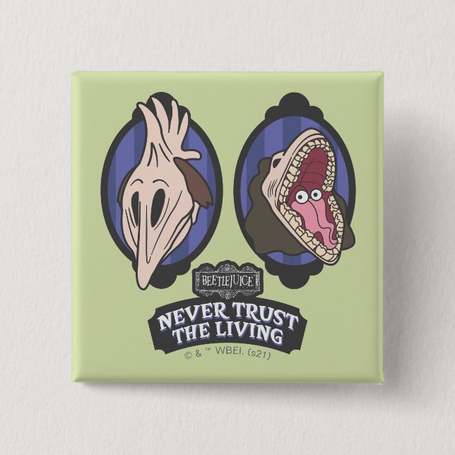 Beetlejuice | Maitlands "Never Trust The Living" Button (Front)