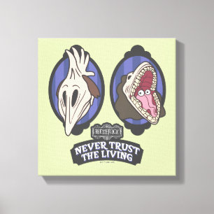 Beetlejuice Maitlands "Never Trust The Living" Canvas Print