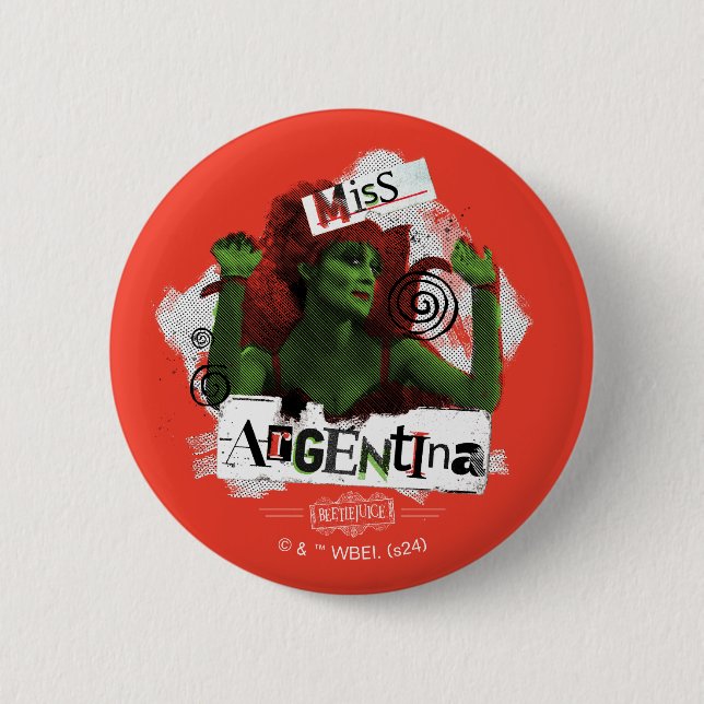 Beetlejuice | Miss Argentina Button (Front)