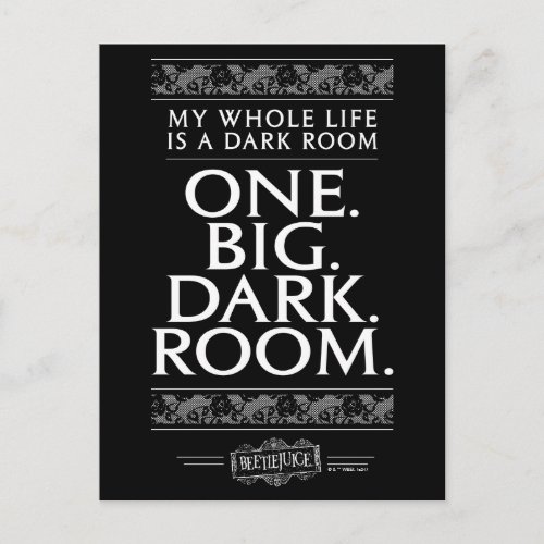 Beetlejuice  My Whole Life Is A Dark Room Postcard