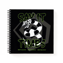 Beetlejuice | Say It 3 Times Notebook Beetlejuice | Say It 3 Times Notebook