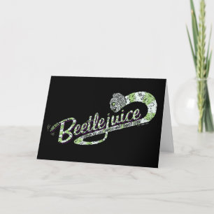 Beetlejuice Turn on the Juice Card