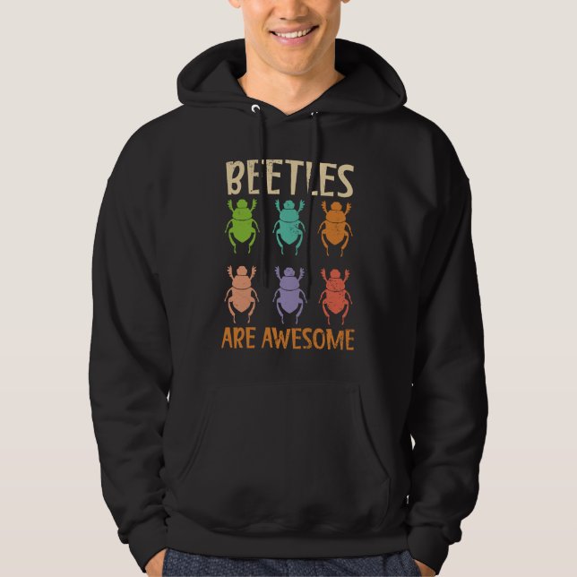 Beetles Are Awesome Insect Entomology Bug Hunter Hoodie (Front)