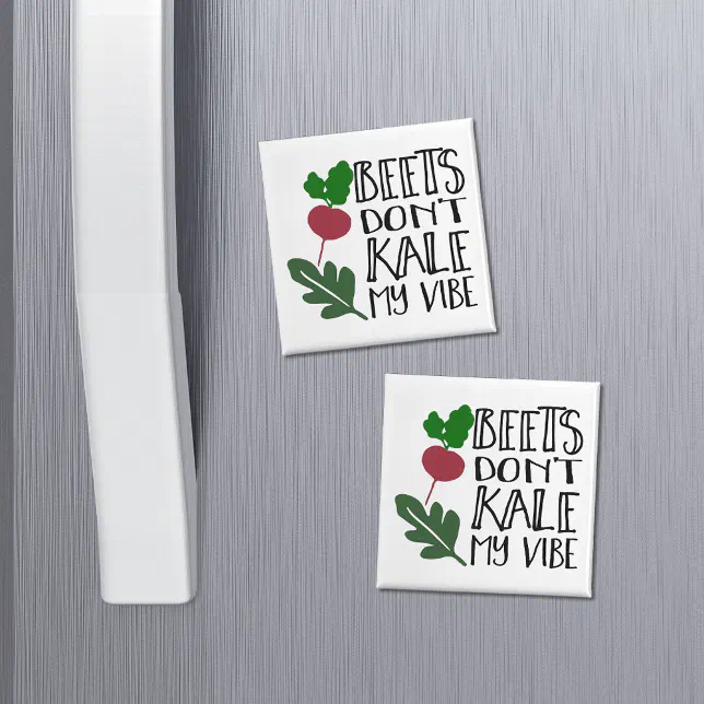 Beets Don't Kale My Vibe Zazzle