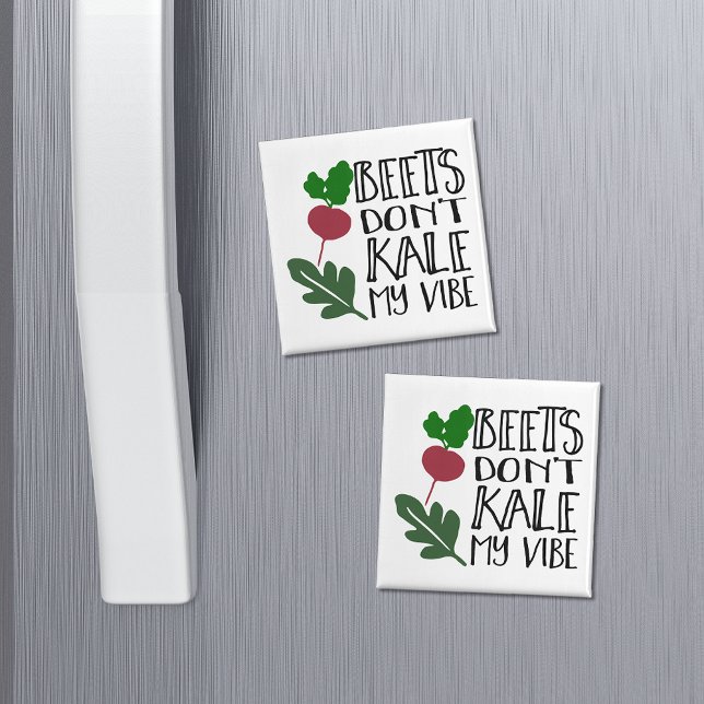Beets Don't Kale My Vibe Magnet (Creator Uploaded)