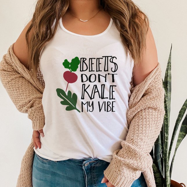 Beets Don't Kale My Vibe Women's Tank Top (Creator Uploaded)