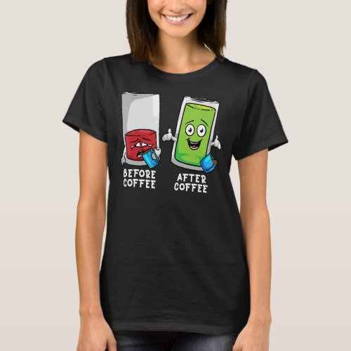 Before And After Coffee Funny Battery T_Shirt