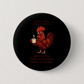 Before Coffee After Coffee Funny S Humor Mens Button
