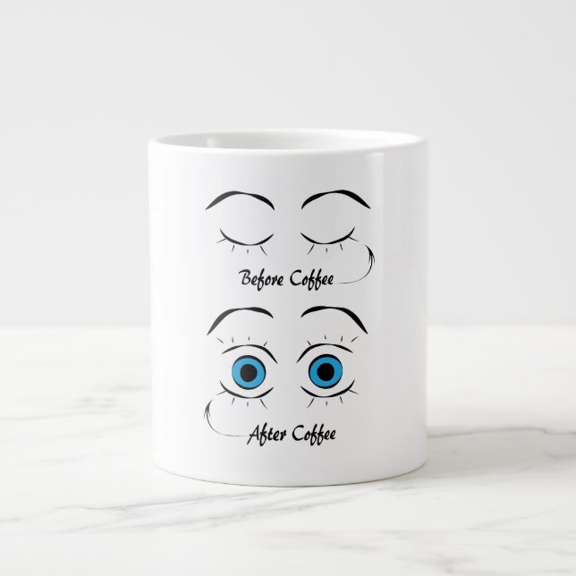 Before Coffee/After Coffee Giant Coffee Mug (Front)