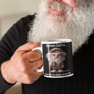 Before coffee...don't even think about it giant coffee mug
