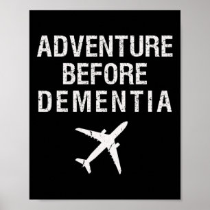 Before Dementia Fun Plane Travel Retirement  Poster