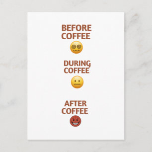 Before During After Coffee Mood Vector Art Postcard