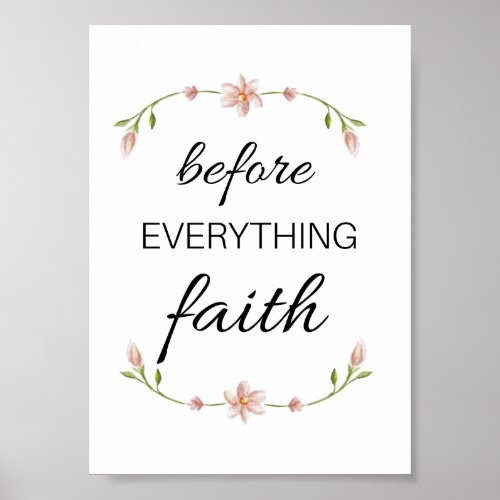 Before Everything Faith Inspirational Calligraphy Poster
